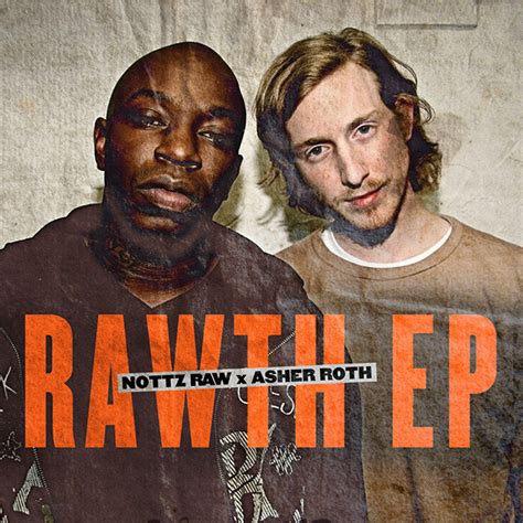 Nottz Raw X Asher Roth The Rawth Ep Veröffentlichungen Discogs