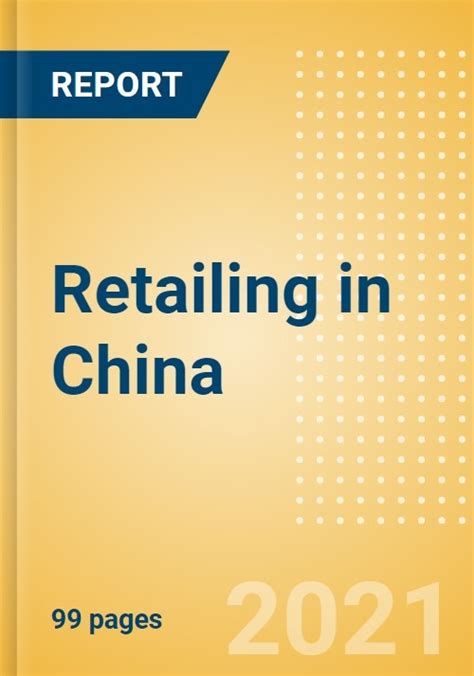 Retailing In China Market Shares Summary And Forecasts To 2025