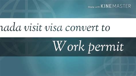 Children under 18 must meet the same entry requirements as adults. Canada visit visa convert to work permit - YouTube