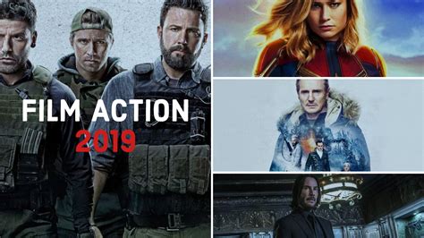 Best Action Movies To Watch 2019 Best Action Movies O