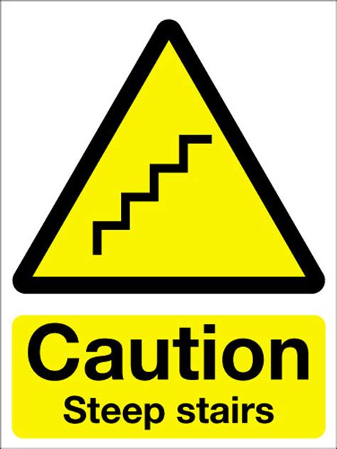 Caution Steep Stairs Sign Signs 2 Safety