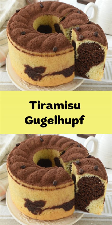 Super schneller und cremiger kuchen! Tiramisu Gugelhupf in 2020 | Kuchen rezepte einfach ...