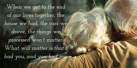 25 heart touching growing old together quotes growing old together quotes together quotes