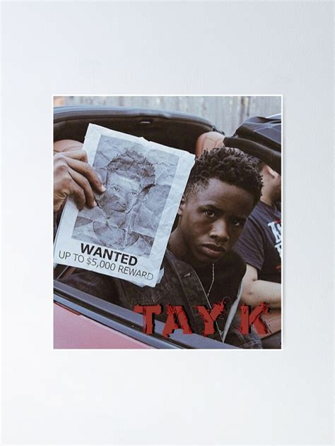 Tay K Wanted Poster By Bluey0120 Redbubble