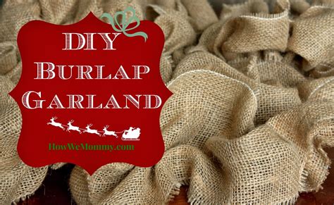 This Is How We Mommy Diy Burlap Garland