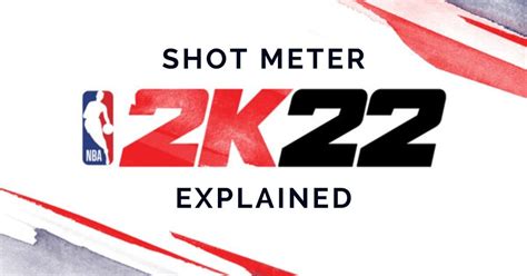 NBA 2K22 Shot Meter Explained Everything You Need To Know Outsider