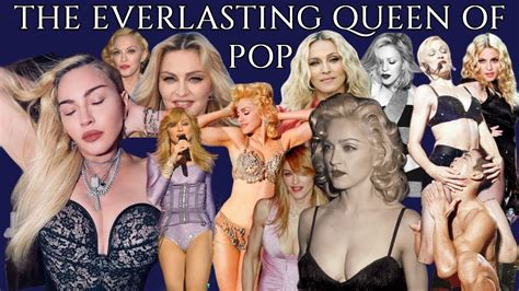 The Everlasting Queen Of Pop Madonna Youtube