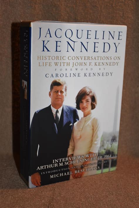 jacqueline kennedy historic conversations on life with john f kennedy by michael beschloss