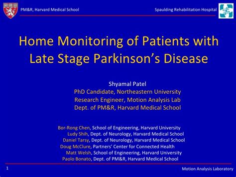 In the early stages of parkinson's disease, your face may show little or no expression. Home Monitoring of Patients with Late Stage Parkinson's Disease