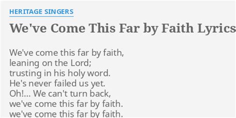 We Ve Come This Far By Faith Lyrics By Heritage Singers We Ve Come This Far