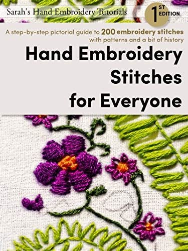 Buy Hand Embroidery Stitches For Everyone A Step By Step Pictorial