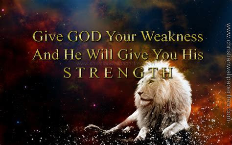 Your Weakness For His Strength Christian Wallpaper Free