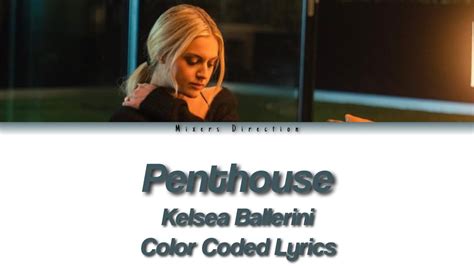 Kelsea Ballerini Penthouse Color Coded Lyrics Youtube