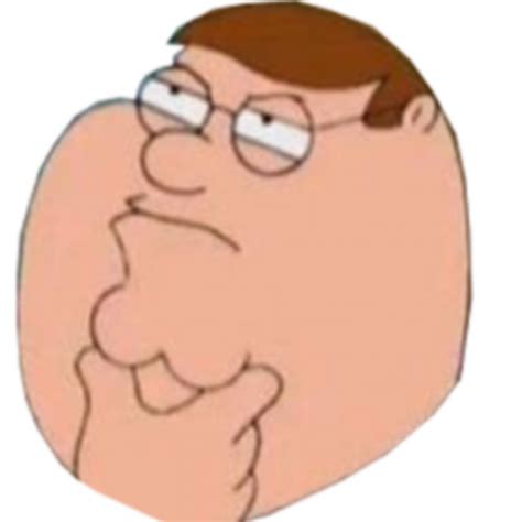 Hey Lois Remember The Time I Was An Emoji Thinking Face Emoji