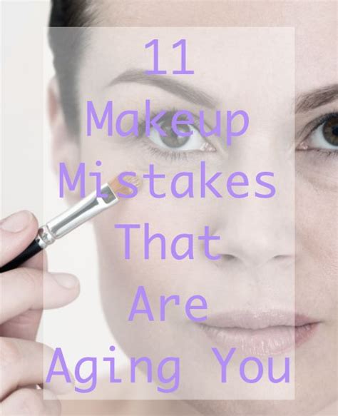 Nooo Brown And Bone Eyeshadow Can Make You Look Older Makeup Mistakes Skin Makeup