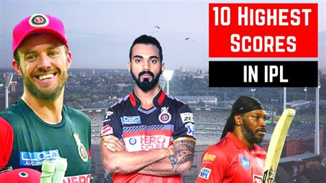 10 Highest Individual Scores In Ipl History Youtube