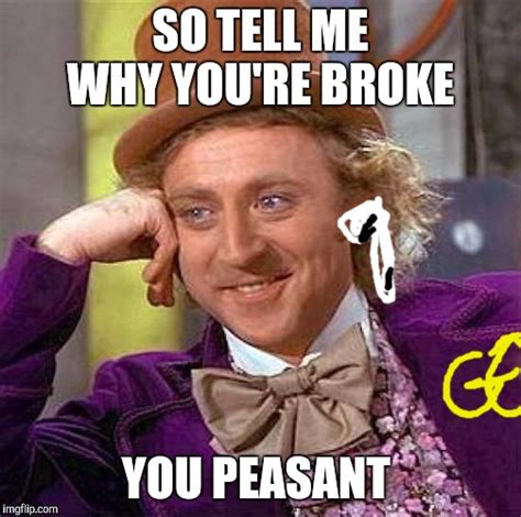 Creepy Condescending Wonka Meme Imgflip