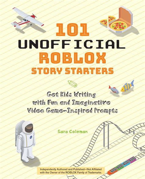 101 Unofficial Roblox Story Starters Book By Sara Coleman Official