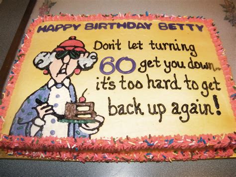 Maxine My Moms 60th Birthday Cake Funny Birthday Cakes Birthday