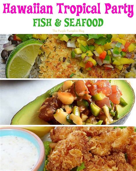 Hawaiian Tropical Party Recipes Fish And Seafood Lots More Delicious