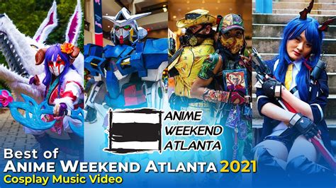 Anime Weekend Atlanta 2021 Cosplay Music Video Awa 2021 Best Of