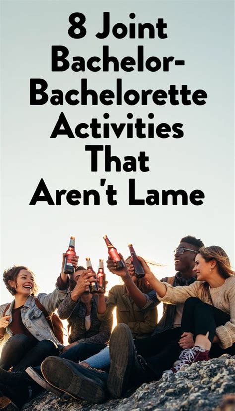 Joint Bachelor Bachelorette Party Ideas Artofit