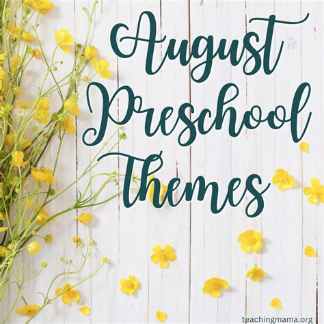 August Preschool Themes And Activities Teaching Mama