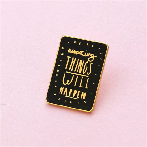Amazing Things Enamel Pin Badge By Old English Company