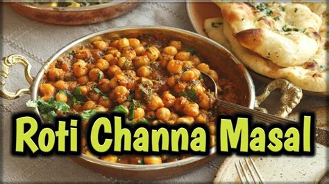 Roti Channa Masal Recipe Youtube