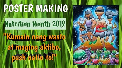 POSTER MAKING Nutrition Month 2019 Kumain Ng Wasto At Maging Aktibo