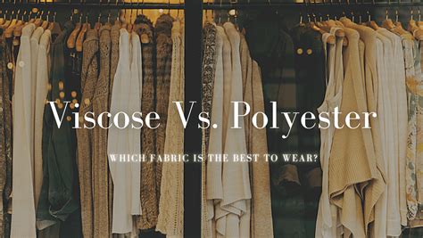 Viscose Vs Polyester Which Fabric Is The Best To Wear Barbie S