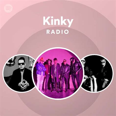 Kinky Spotify