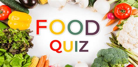 Food Quiz Trivia Questions And Answers For Android And Ios