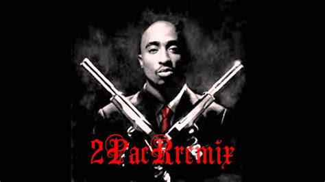 2015 2pac Live By The Gun Remix Youtube