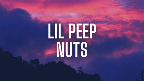 Lil Peep Nuts Slowed And Reverb And Lyrics Youtube