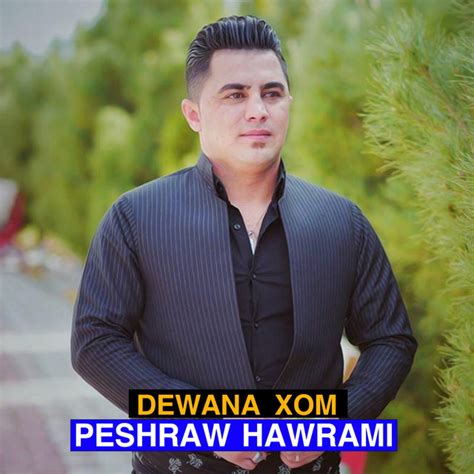 Hawrami Song And Lyrics By Peshraw Hawrami Spotify