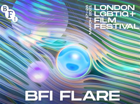 Bfi Flare London Lgbtiq Film Festival Online Film Event In London