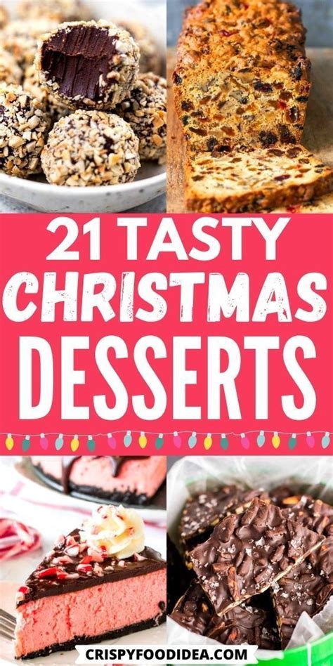 21 Tasty Christmas Desserts That Youll Love Christmas Desserts Easy Christmas Desserts