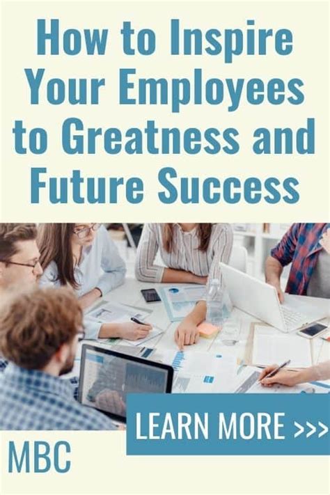 How To Inspire Your Employees To Greatness And Future Success Morning