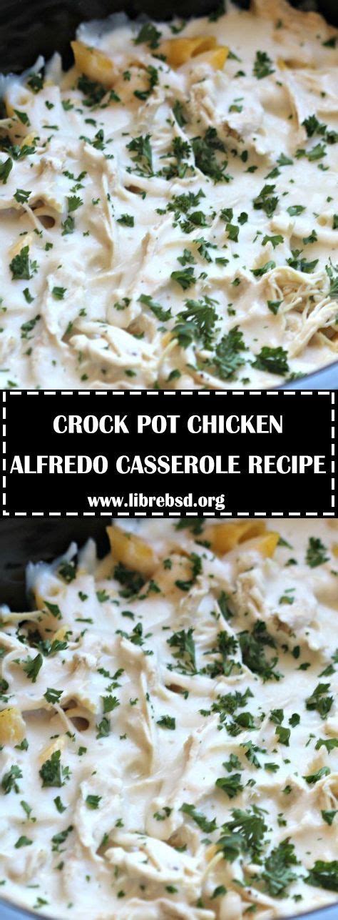 Dump And Bake Chicken Alfredo Casserole Crockpot Chicken Alfredo