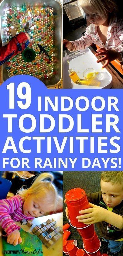 19 Fun Indoor Toddler Activities For Rainy Days Indoor Activities For