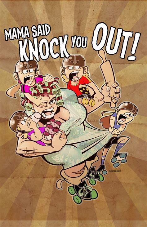 Mama Said Knock You Out By Scupbucket Rollerderby Rollergirl Skate