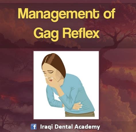 Management Of Gag Reflex