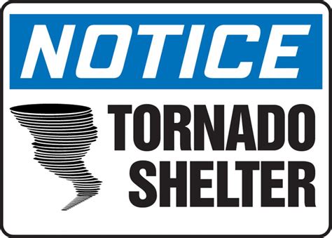 Tornado Shelter Osha Notice Safety Sign Madm823