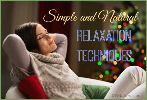 Natural Relaxation Techniques To Help Bring You Relief