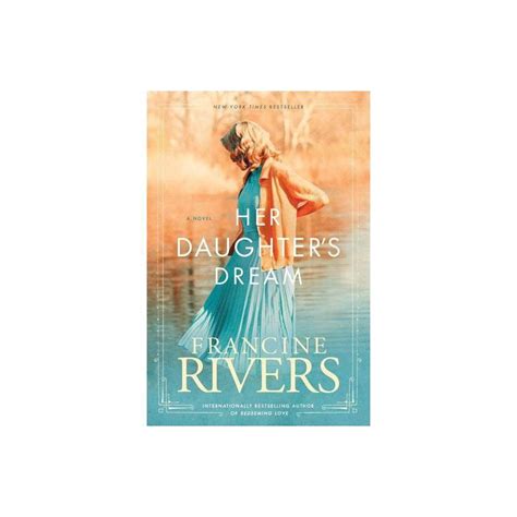 Her Daughters Dream Martas Legacy By Francine Rivers Paperback Francine Rivers