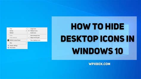 How To Hide Desktop Icons In Windows 1110 Easy Methods