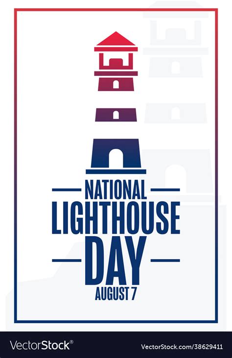 National Lighthouse Day August 7 Holiday Concept Vector Image