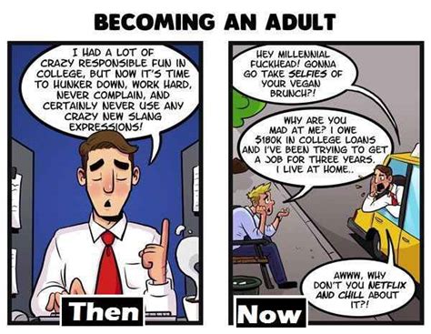 Becoming An Adult Then And Now Viral Gala