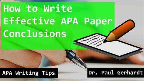 Apa Paper Conclusion Writing Tips Dr Paul Gerhardt Youtube